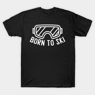 BORN TO SKI T-Shirt